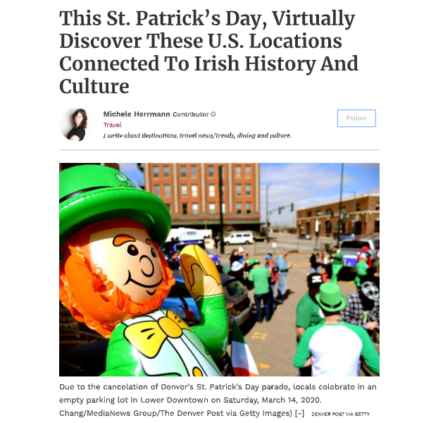Forbes.com – “This St. Patrick’s Day, Virtually Discover These U.S. Locations Connected To Irish History And Culture”