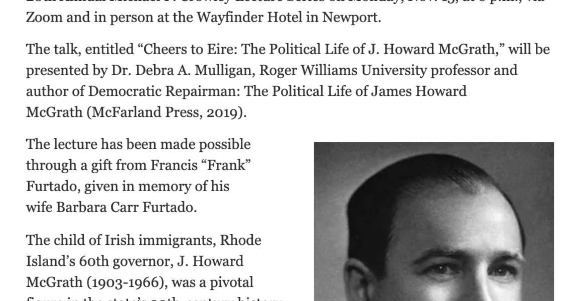 Newport Daily News –  “Next up in Irish History series: Political life of Howard McGrath”